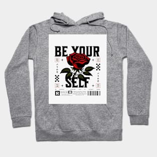 Be Yourself (rose bloom) Hoodie